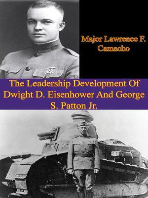 cover image of The Leadership Development of Dwight D. Eisenhower and George S. Patton Jr.